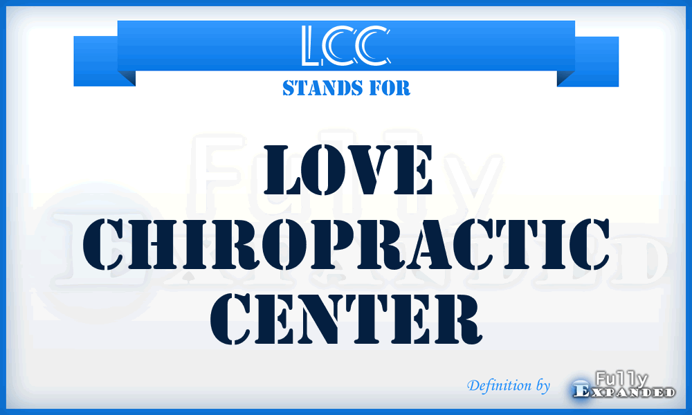 LCC - Love Chiropractic Center