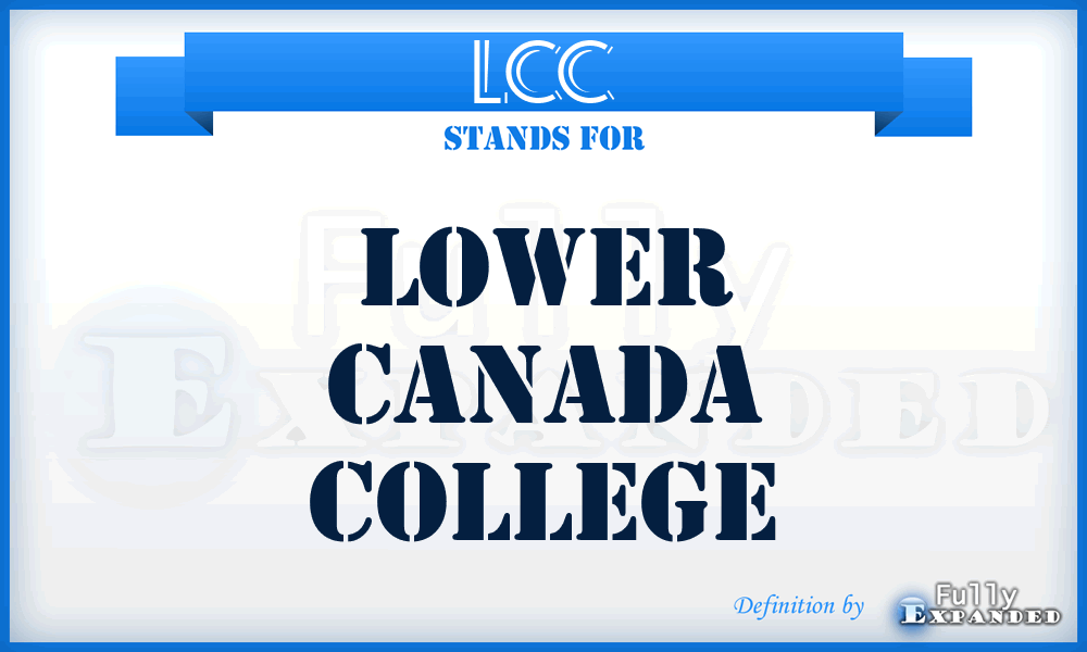 LCC - Lower Canada College