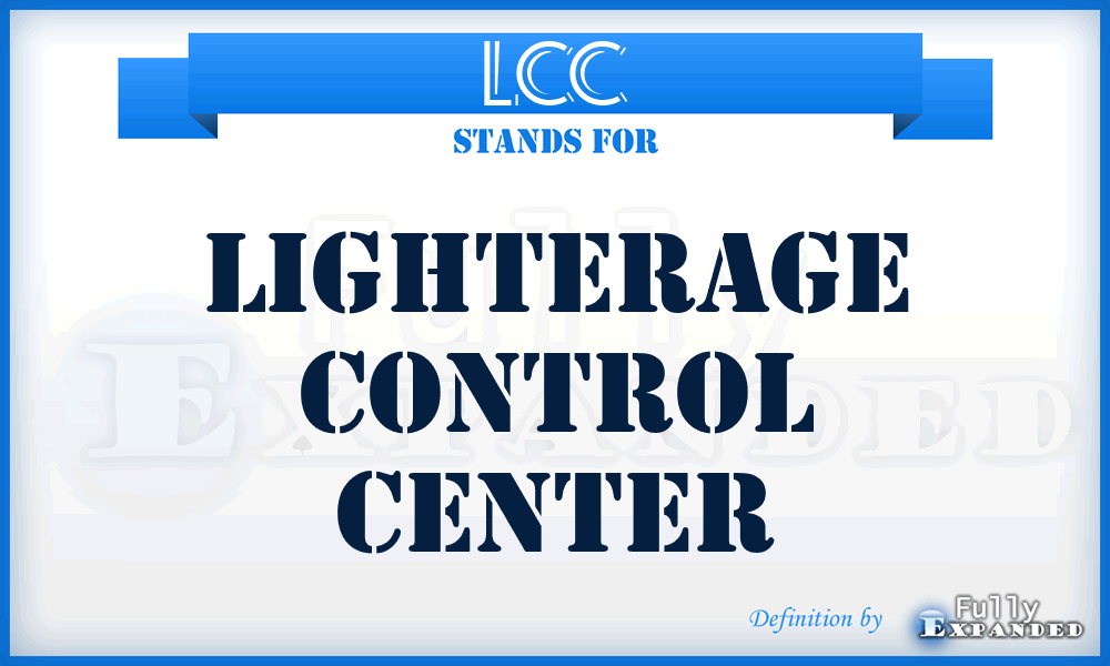 LCC - lighterage control center