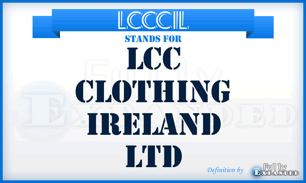 LCCCIL - LCC Clothing Ireland Ltd