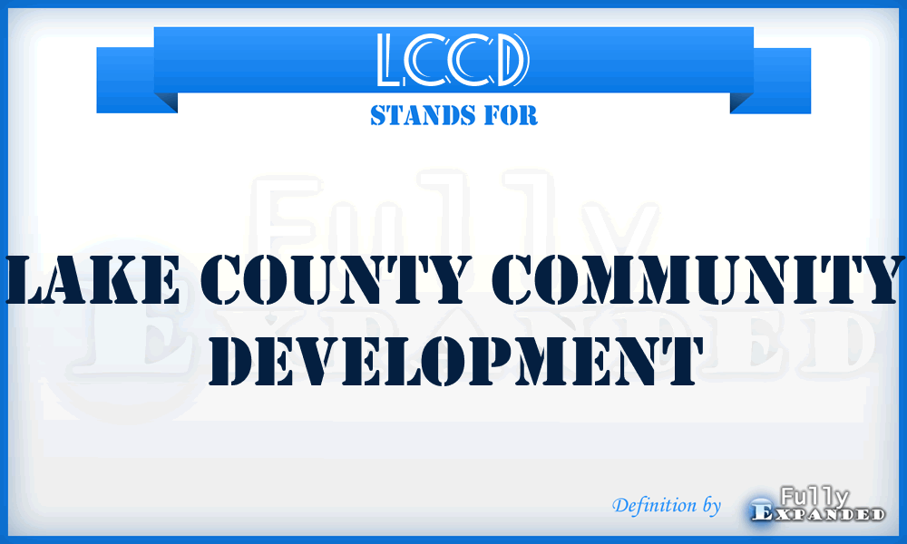 LCCD - Lake County Community Development