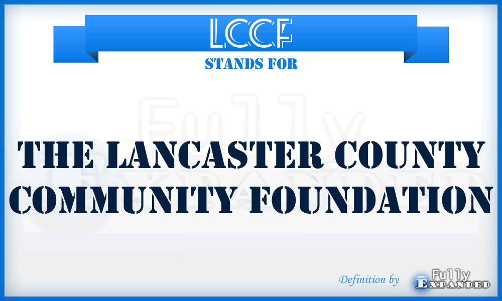 LCCF - The Lancaster County Community Foundation