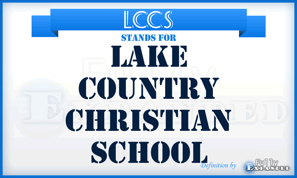 LCCS - Lake Country Christian School