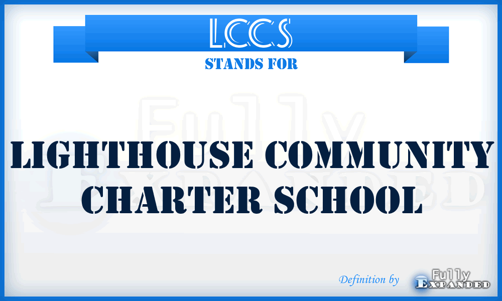 LCCS - Lighthouse Community Charter School