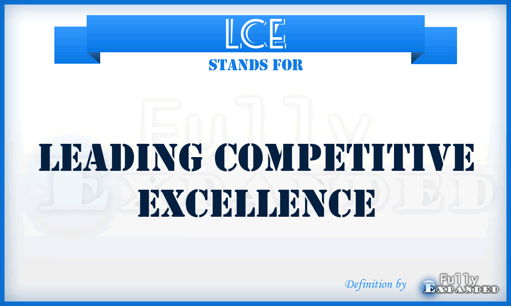 LCE - Leading Competitive Excellence