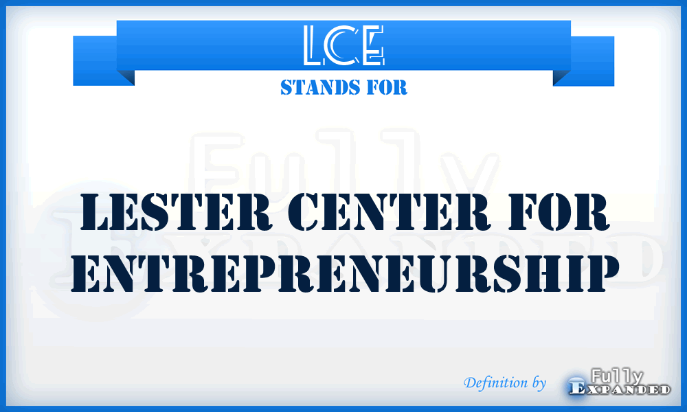 LCE - Lester Center for Entrepreneurship