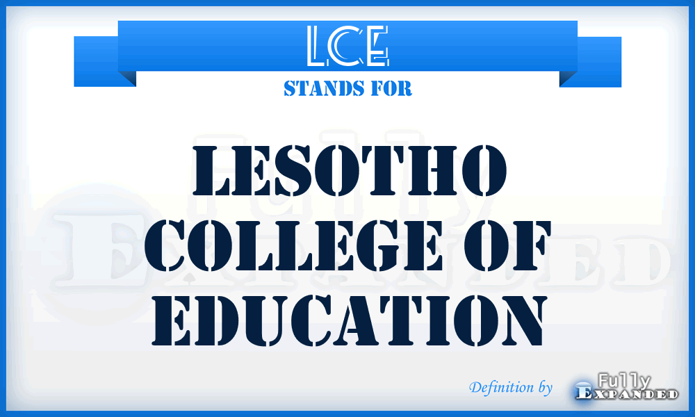 LCE - Lesotho College of Education