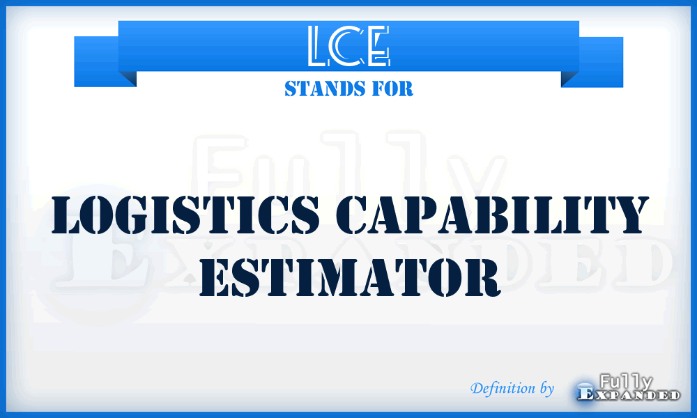 LCE - logistics capability estimator