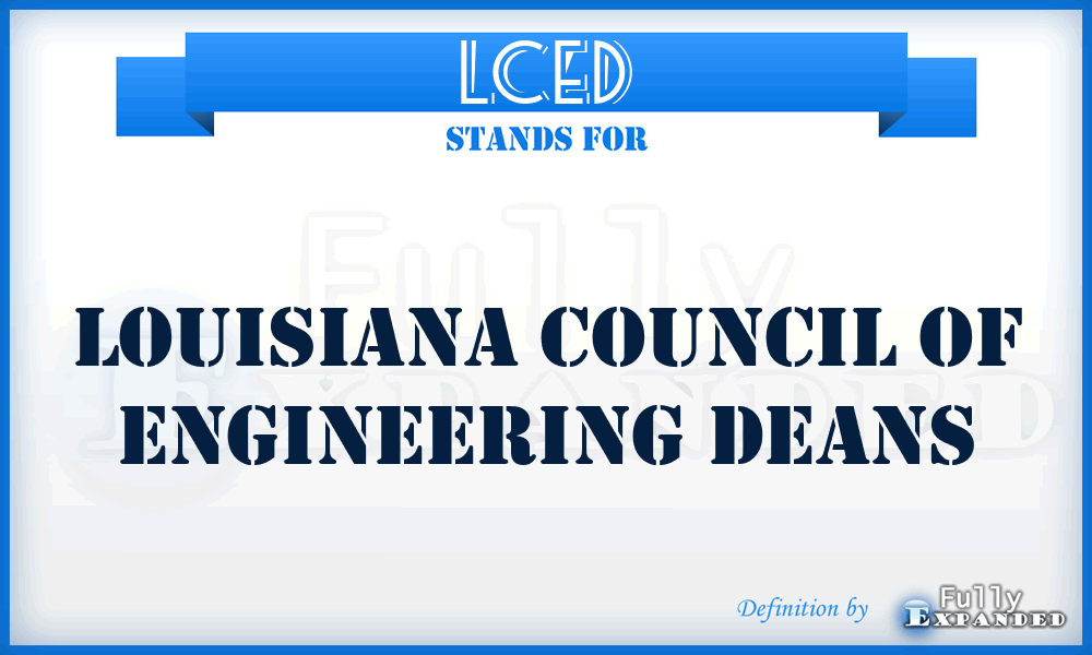 LCED - Louisiana Council of Engineering Deans