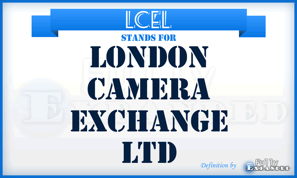 LCEL - London Camera Exchange Ltd