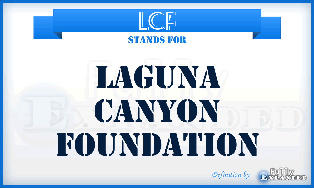 LCF - Laguna Canyon Foundation