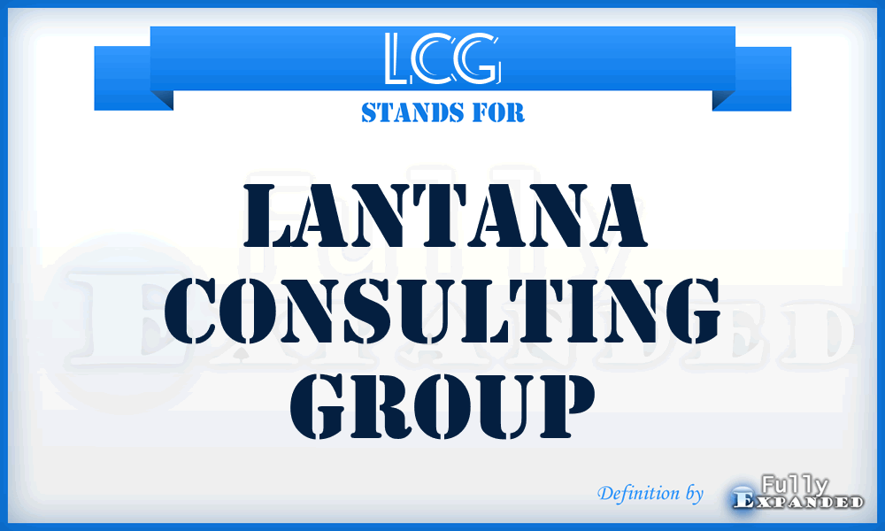 LCG - Lantana Consulting Group