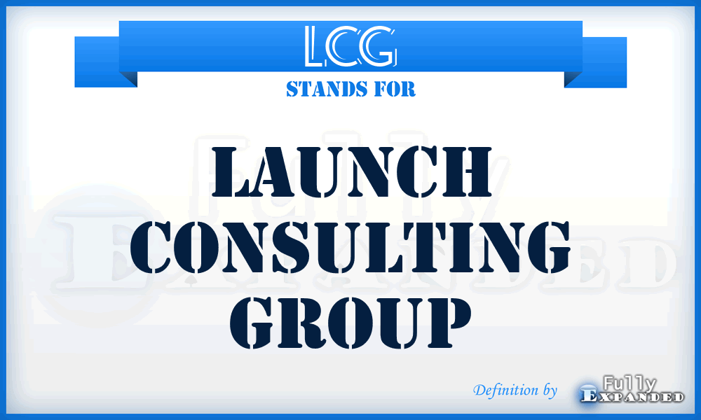 LCG - Launch Consulting Group