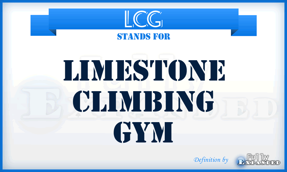 LCG - Limestone Climbing Gym