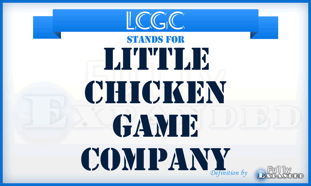 LCGC - Little Chicken Game Company