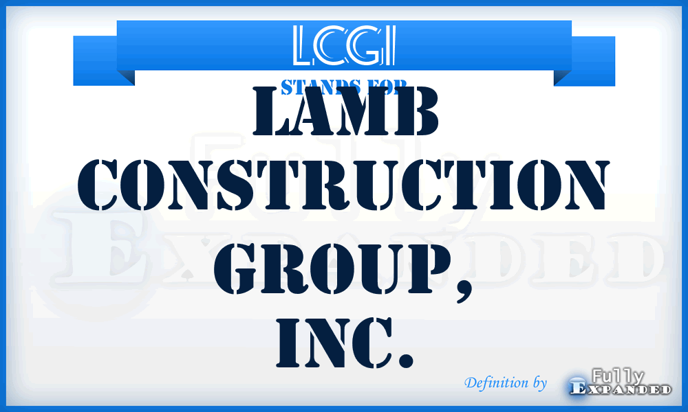 LCGI - Lamb Construction Group, Inc.