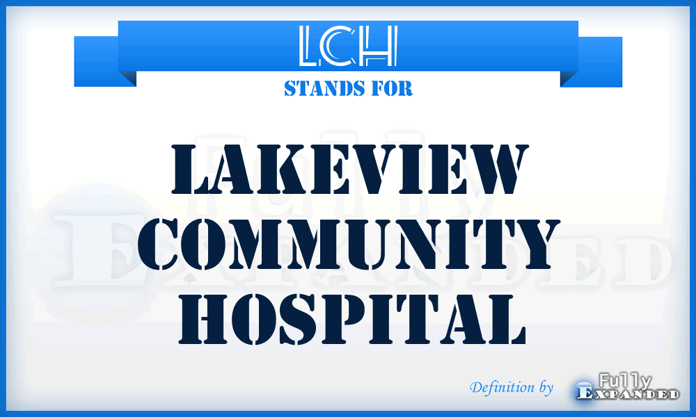 LCH - Lakeview Community Hospital