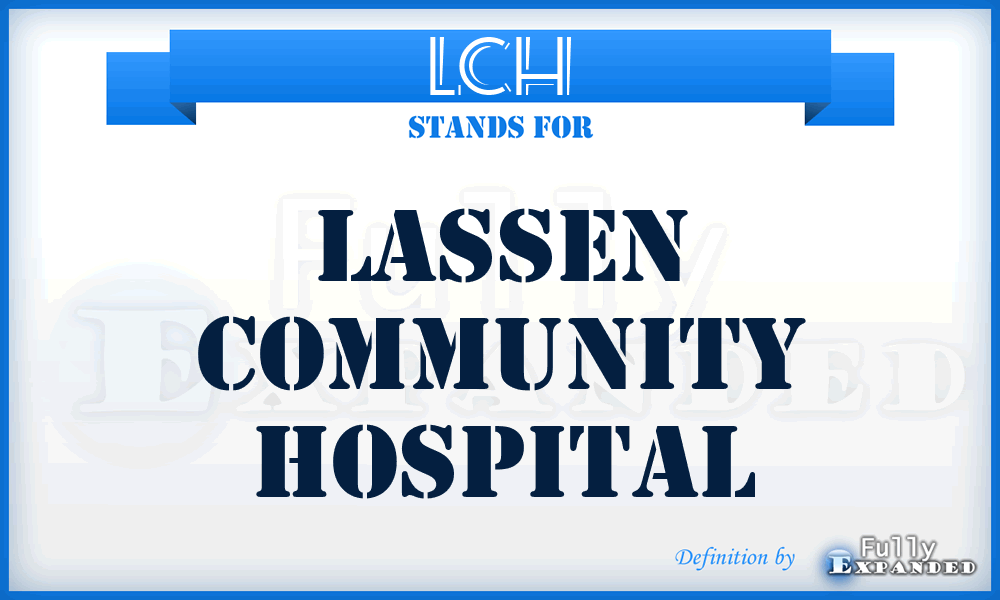 LCH - Lassen Community Hospital