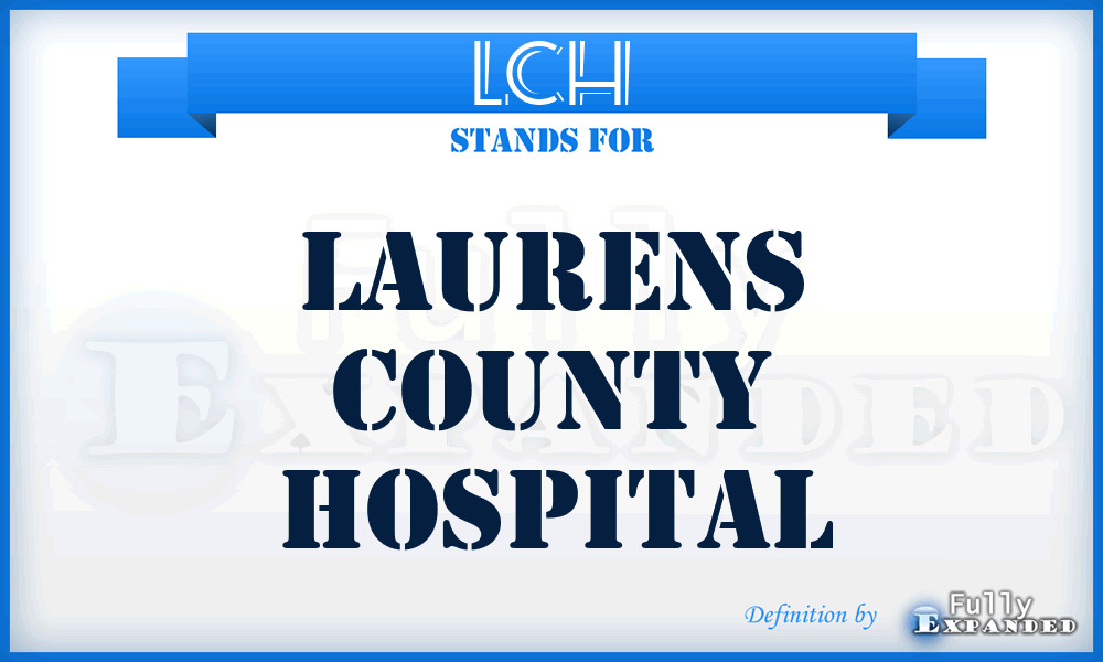 LCH - Laurens County Hospital