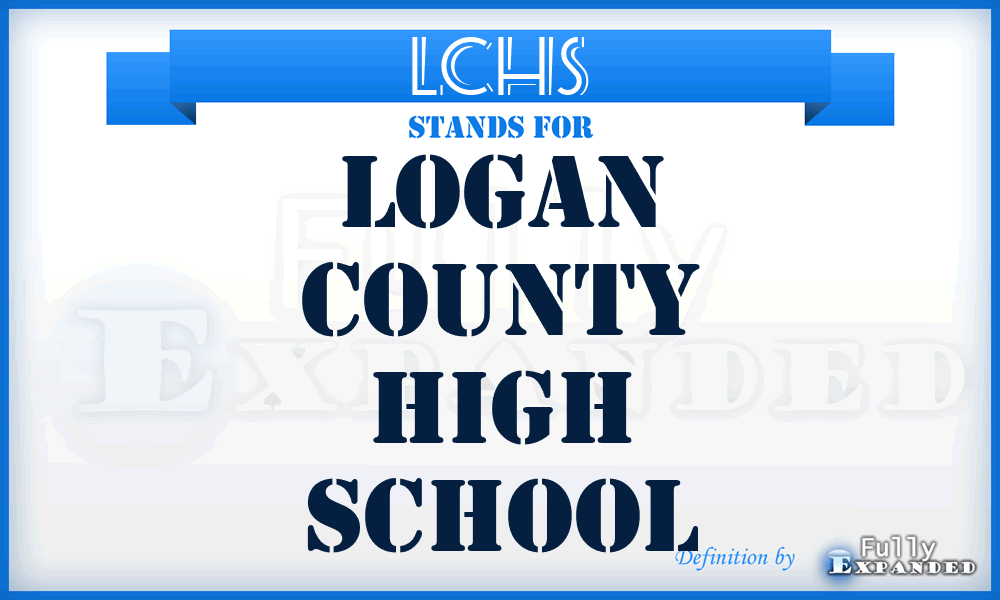 LCHS - Logan County High School