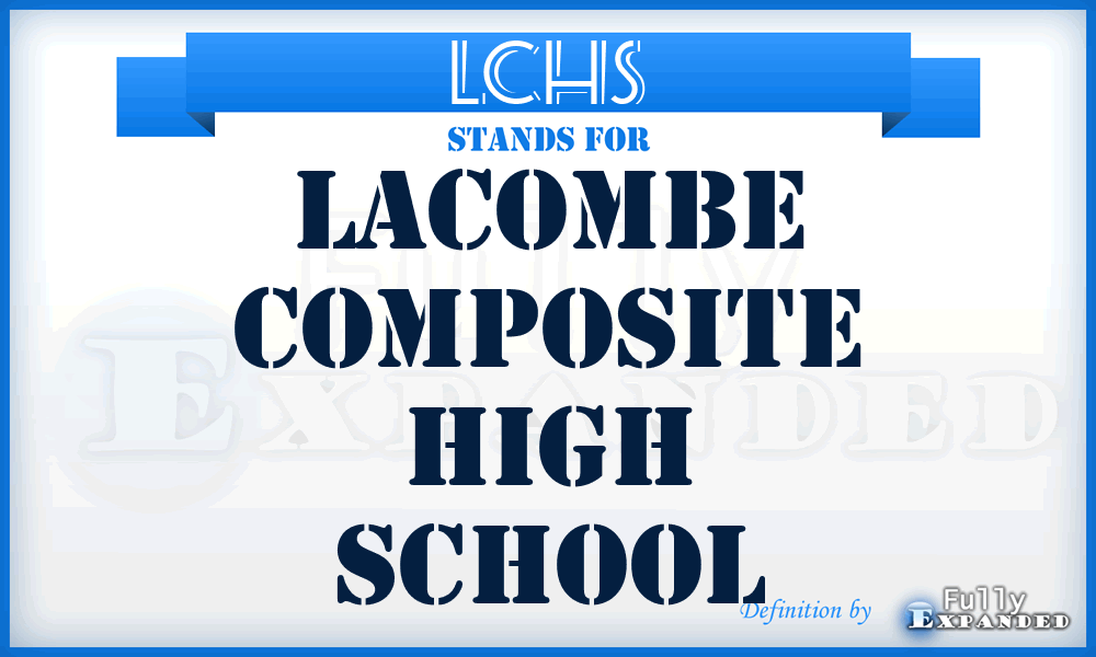 LCHS - Lacombe Composite High School