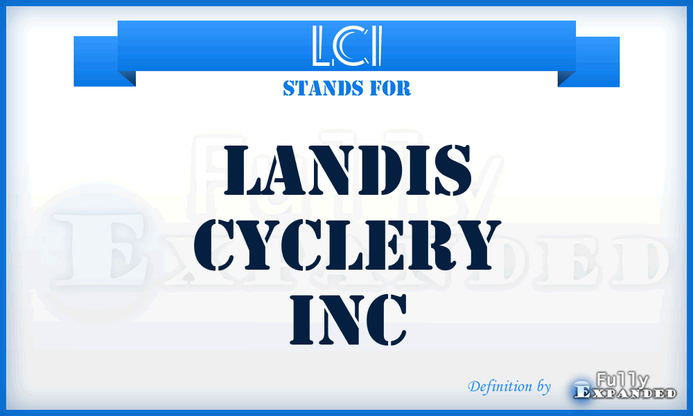 LCI - Landis Cyclery Inc