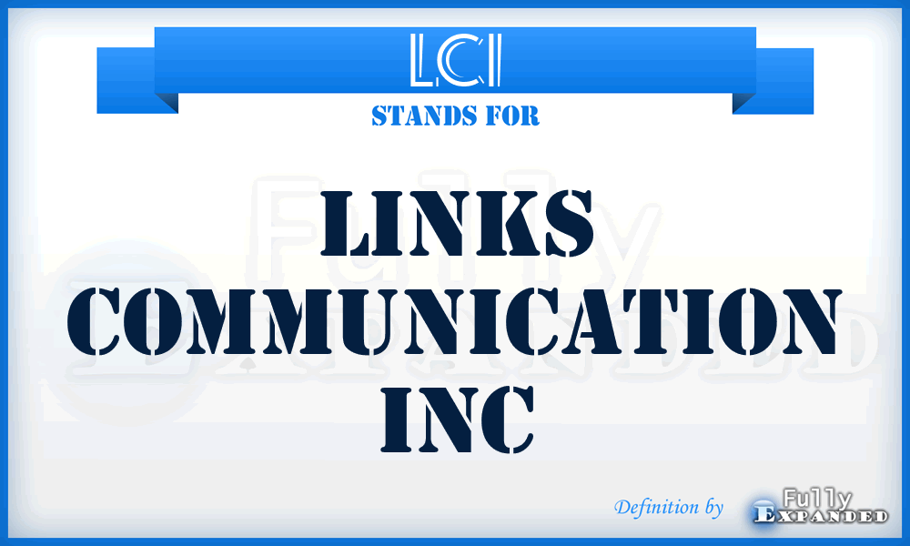 LCI - Links Communication Inc