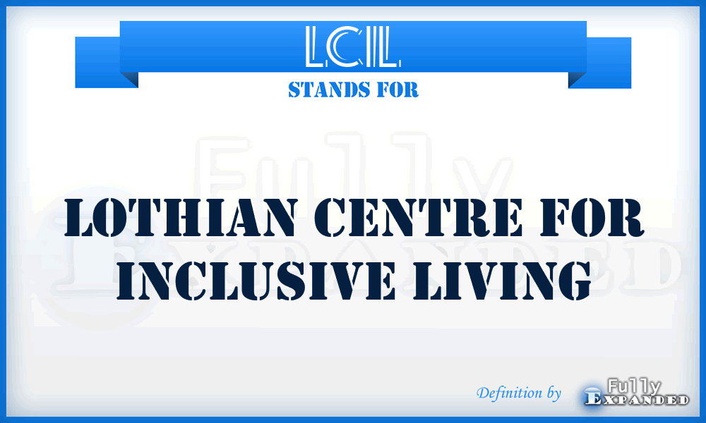 LCIL - Lothian Centre for Inclusive Living