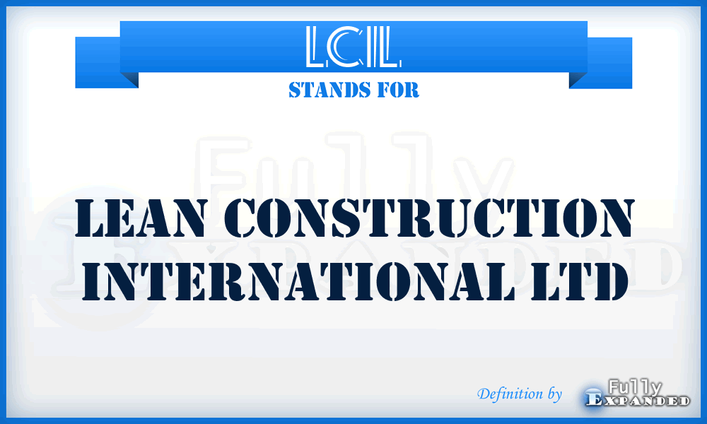 LCIL - Lean Construction International Ltd