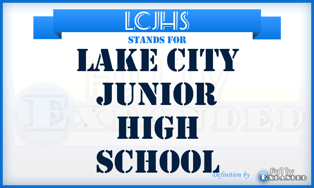LCJHS - Lake City Junior High School