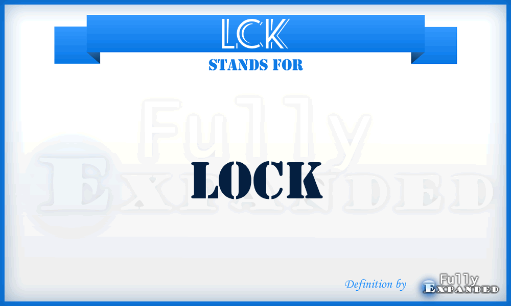 LCK - Lock