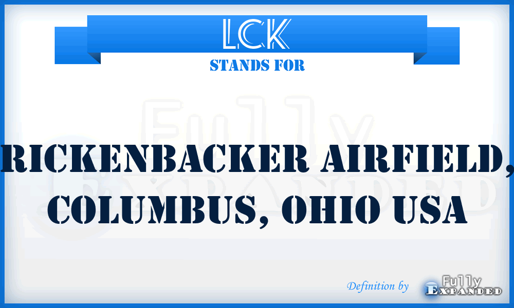LCK - Rickenbacker Airfield, Columbus, Ohio USA