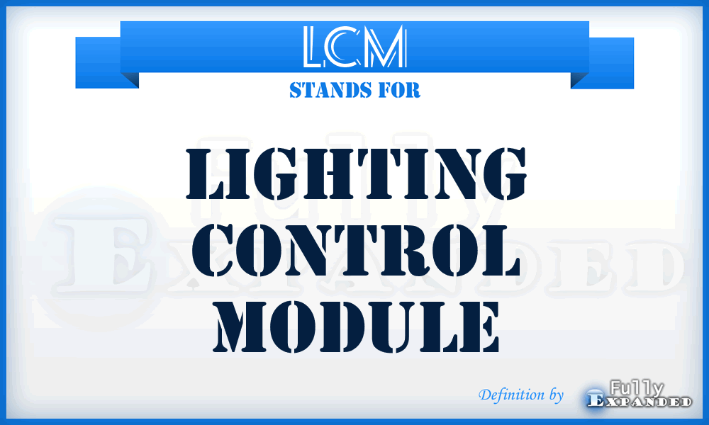 LCM - Lighting Control Module