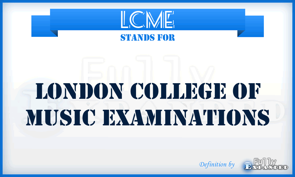 LCME - London College of Music Examinations