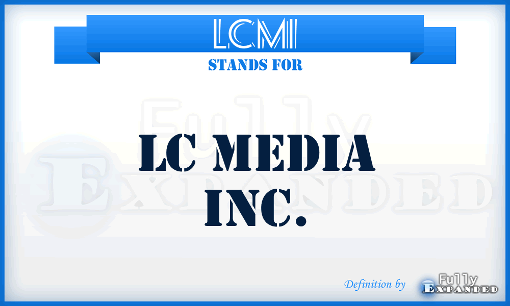 LCMI - LC Media Inc.