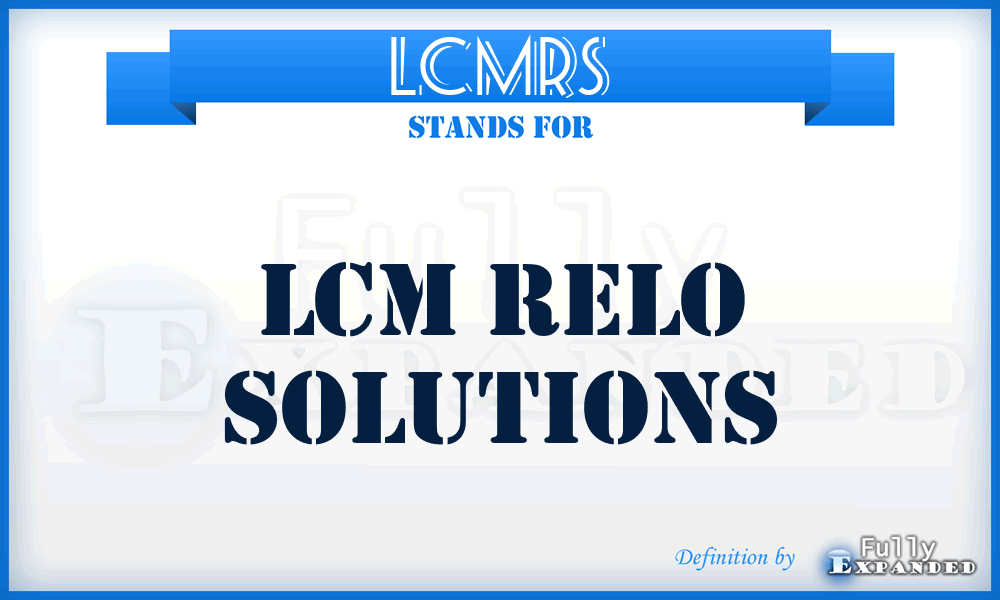 LCMRS - LCM Relo Solutions
