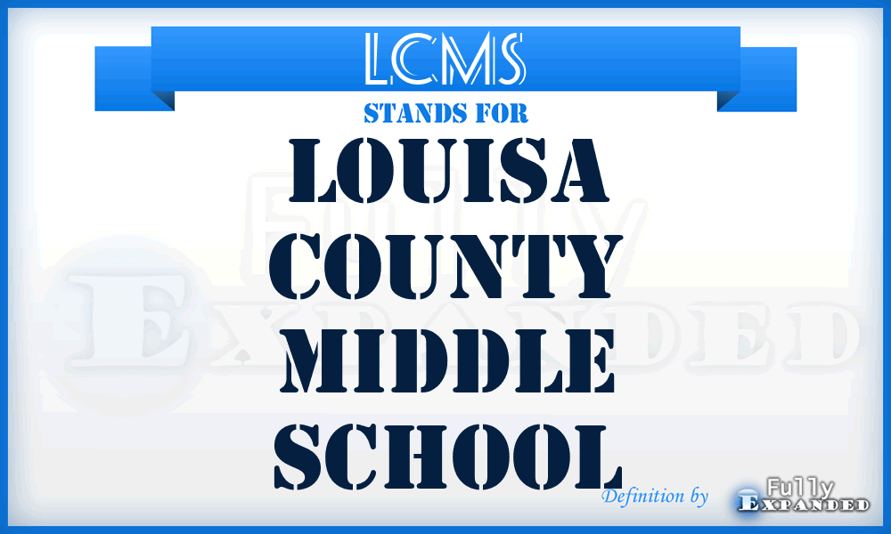 LCMS - Louisa County Middle School