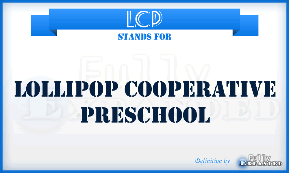 LCP - Lollipop Cooperative Preschool