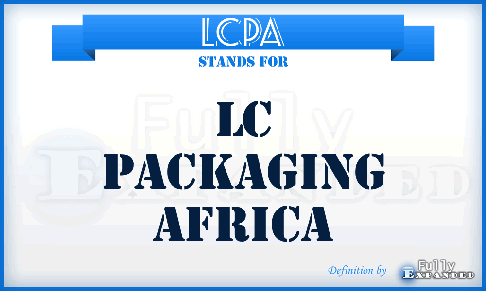 LCPA - LC Packaging Africa