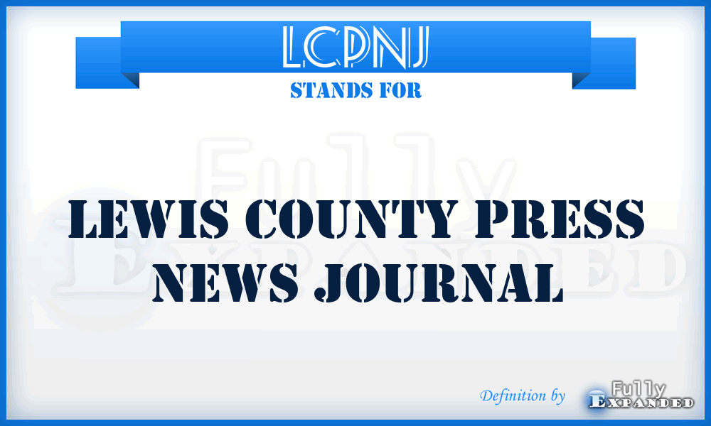 LCPNJ - Lewis County Press News Journal