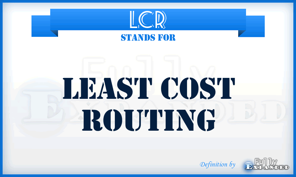 LCR - Least Cost Routing