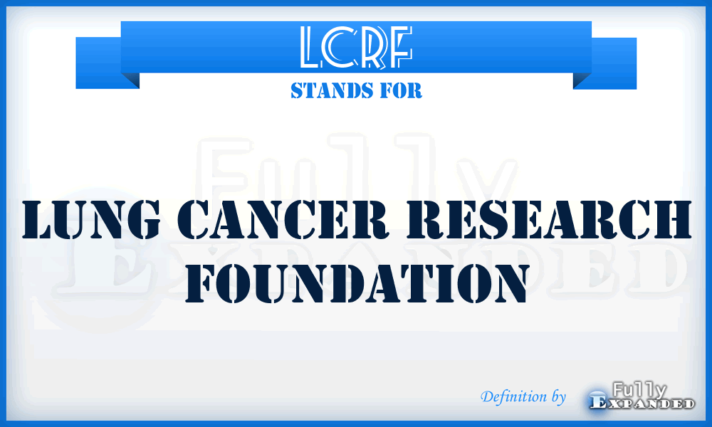 LCRF - Lung Cancer Research Foundation