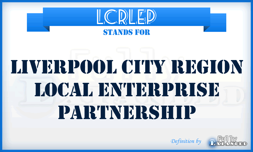 LCRLEP - Liverpool City Region Local Enterprise Partnership