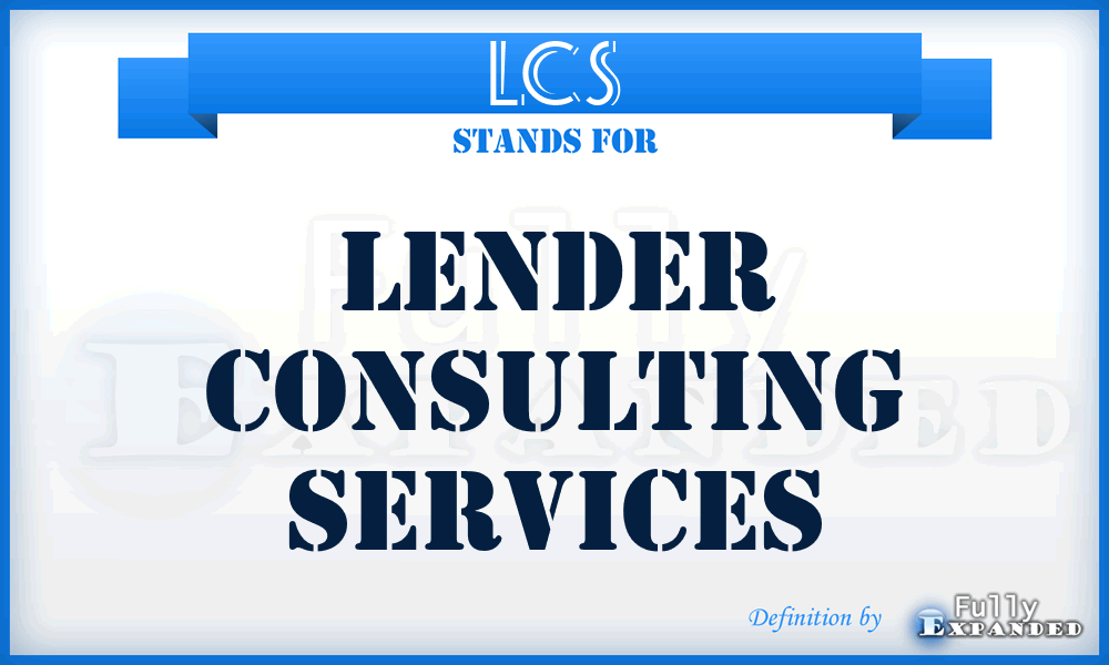 LCS - Lender Consulting Services