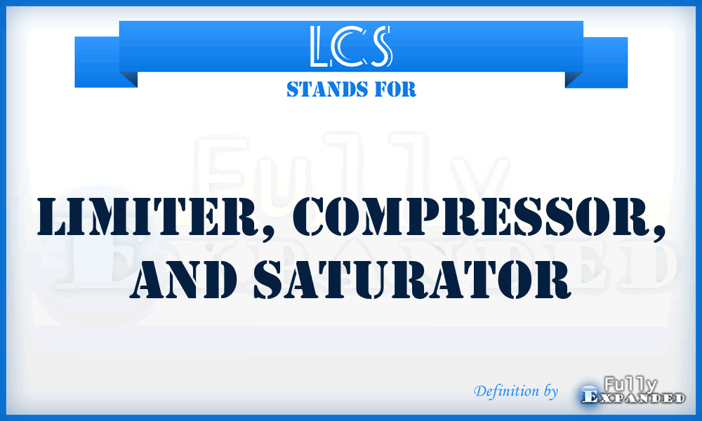LCS - Limiter, Compressor, and Saturator