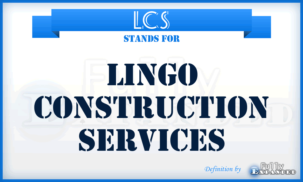 LCS - Lingo Construction Services