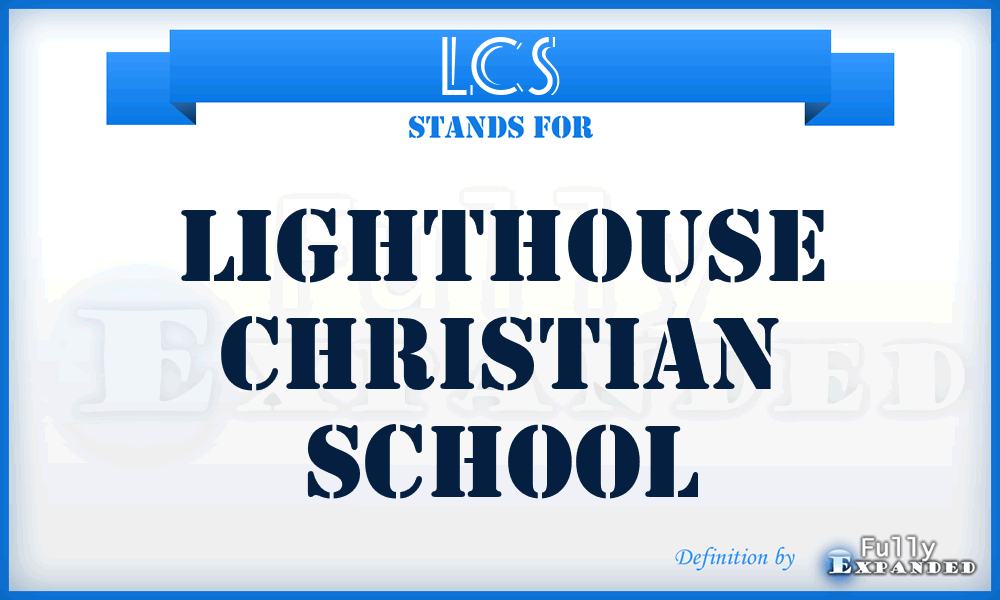 LCS - Lighthouse Christian School