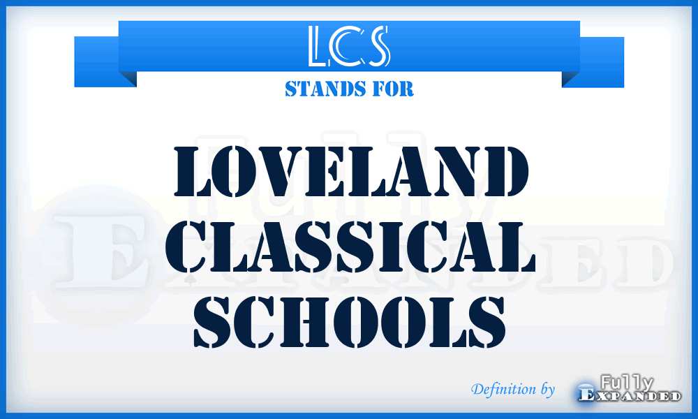 LCS - Loveland Classical Schools