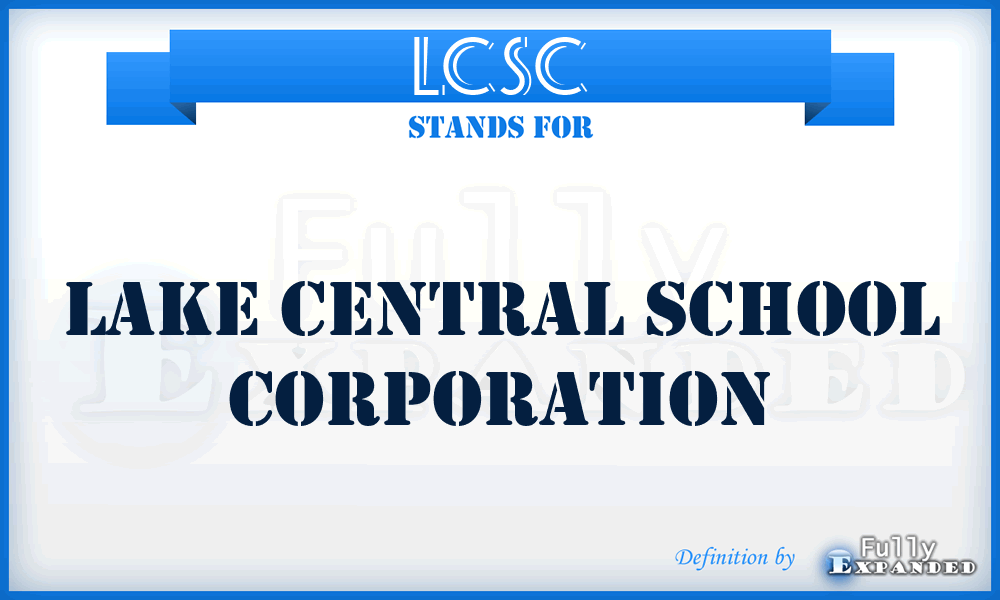 LCSC - Lake Central School Corporation