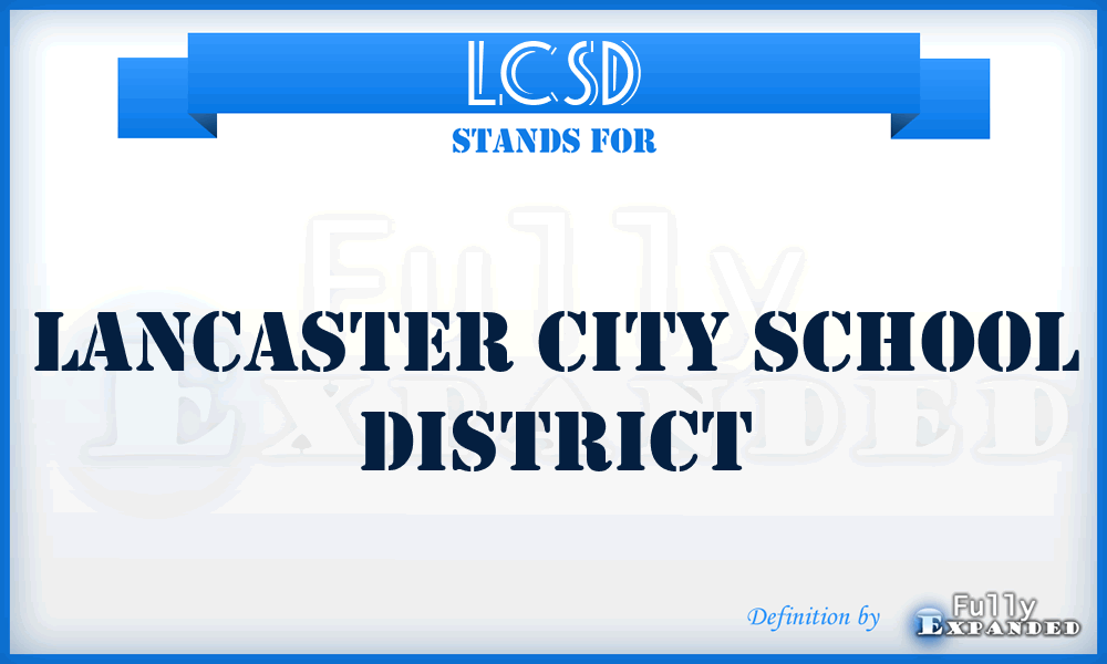 LCSD - Lancaster City School District